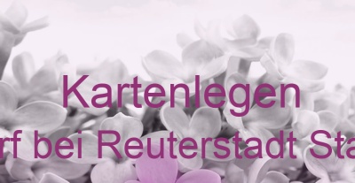 Kartenlegen Jürgenstorf bei Reuterstadt Stavenhagen | Top-Experten für Kartenlegen, Wahrsagen, Hellsehen, Zukunftsdeutung.